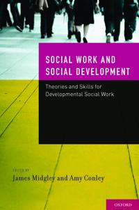 Developmental Social Work: Social Work and Social Development