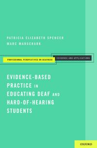 Evidence-based Practice in Educating Deaf and Hard-of-hearing Students