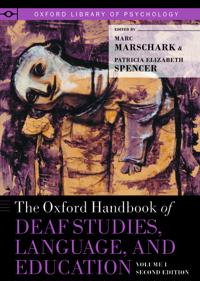 The Oxford Handbook of Deaf Studies, Language, and Education