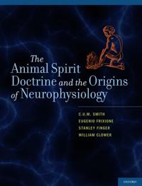 The Animal Spirit Doctrine and the Origins of Neurophysiology
