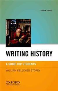 Writing History: A Guide for Students