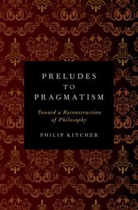 Preludes to Pragmatism