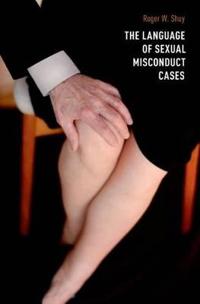 The Language of Sexual Misconduct Cases
