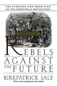 Rebels against the Future