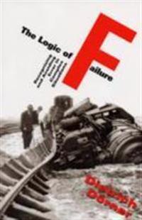 The Logic of Failure