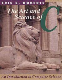 The Art and Science of C