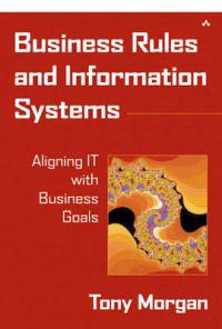 Business Rules and Information Systems