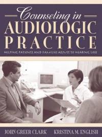 Counseling in Audiologic Practice