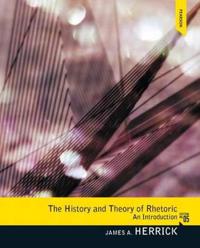 The History and Theory of Rhetoric: An Introduction Plus Mysearchlab with Etext -- Access Card Package