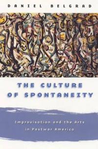 The Culture of Spontaneity