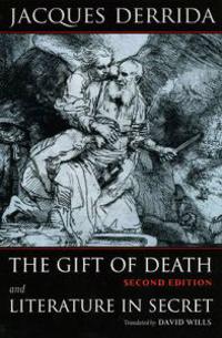 The Gift of Death / Literature in Secret