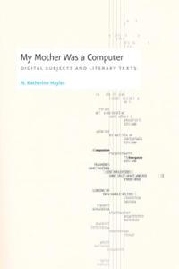 My Mother Was A Computer