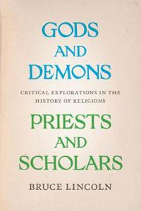 Gods and Demons, Priests and Scholars