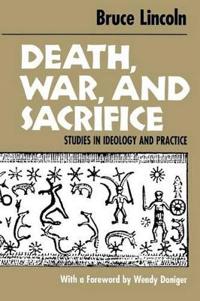 Death, War and Sacrifice