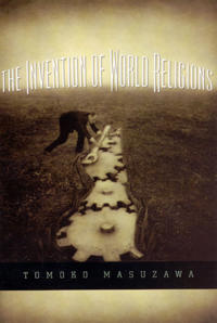 The Invention Of World Religions