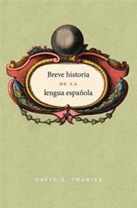 Breve Historia De La Lengua Espanola