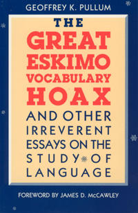 The Great Eskimo Vocabulary Hoax