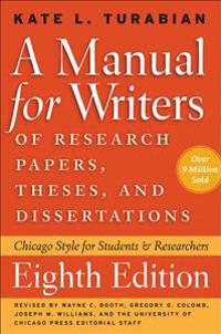 A Manual for Writers of Research Papers, Theses, and Dissertations