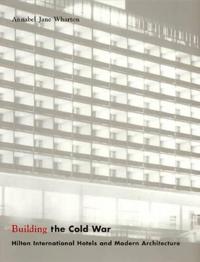 Building the Cold War
