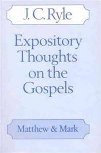 Expository Thoughts on the Gospels
