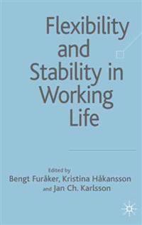 Flexibility and Stability in Working Life