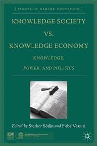 Knowledge Society vs. Knowledge Economy