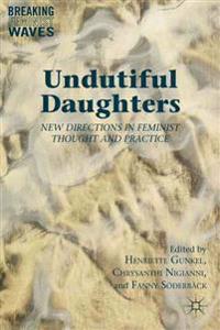 Undutiful Daughters