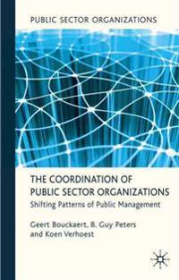 The Coordination of Public Sector Organizations