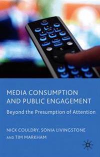 Media Consumption and Public Engagement