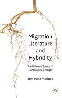 Migration Literature and Hybridity