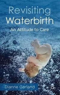 Revisiting Waterbirth