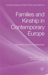 Families and Kinship in Contemporary Europe