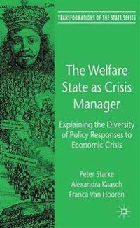 The Welfare State as Crisis Manager