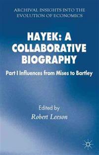 Hayek: A Collaborative Biography