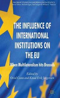 The Influence of International Institutions on the EU