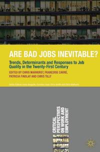 Are Bad Jobs Inevitable?