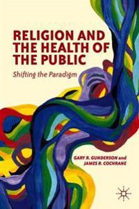 Religion and the Health of the Public
