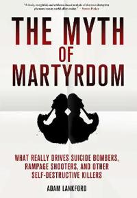 The Myth of Martyrdom