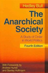 The Anarchical Society: A Study of Order in World Politics