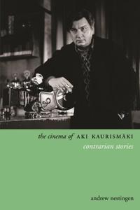 The Cinema of Aki Kaurismaki