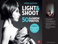 Light & Shoot 50 Fashion Photos