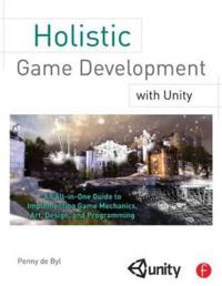 Holistic Game Development with Unity