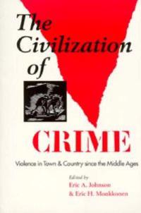 The Civilization of Crime