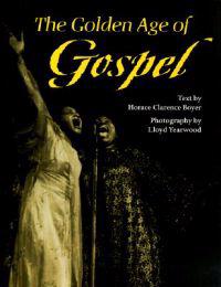 The Golden Age of Gospel