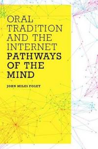 Oral Tradition and the Internet