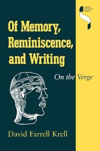 Of Memory, Reminiscence and Writing