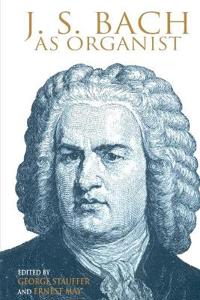 Bach as Organist
