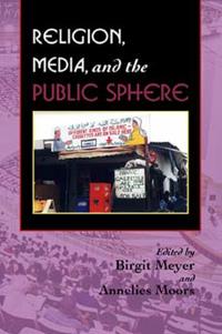 Religion, Media, and the Public Sphere