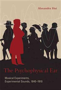 The Psychophysical Ear