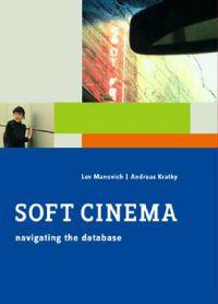 Soft Cinema: Navigating the Database